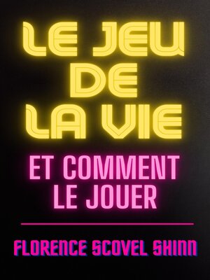 cover image of Le jeu de la vie et comment le jouer